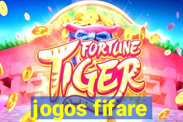 jogos fifare